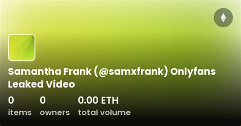 sam frank only fan leak|Samantha Frank (@samxfrank) • Instagram photos and videos.